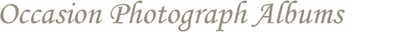Occasion Photograph Albums
